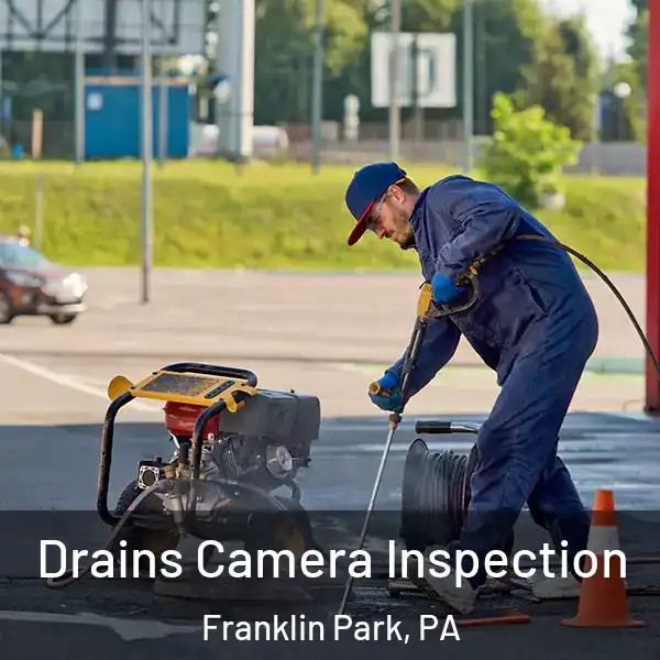  Drains Camera Inspection Franklin Park, PA